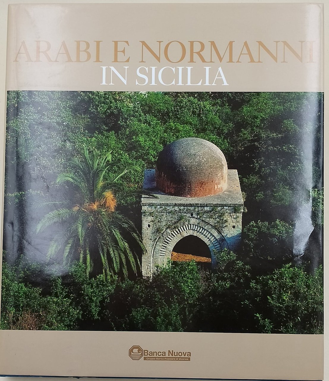 Arabi e Normanni in Sicilia