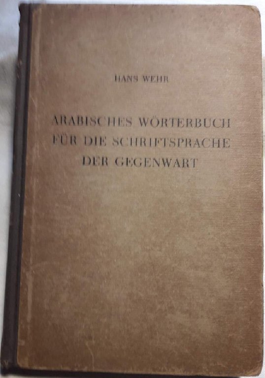 ARABISCHES WORTERBUCH FUR DIE SCHRIFTSPRACHE DER GEGENWART(1952) | Immagine Gallery 3
