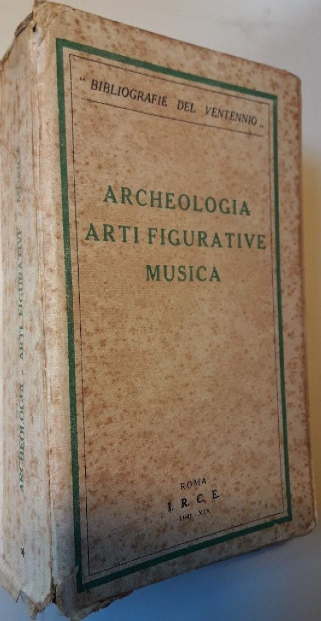 ARCHEOLOGIA- ARTI FIGURATIVE- MUSICA( 1941)