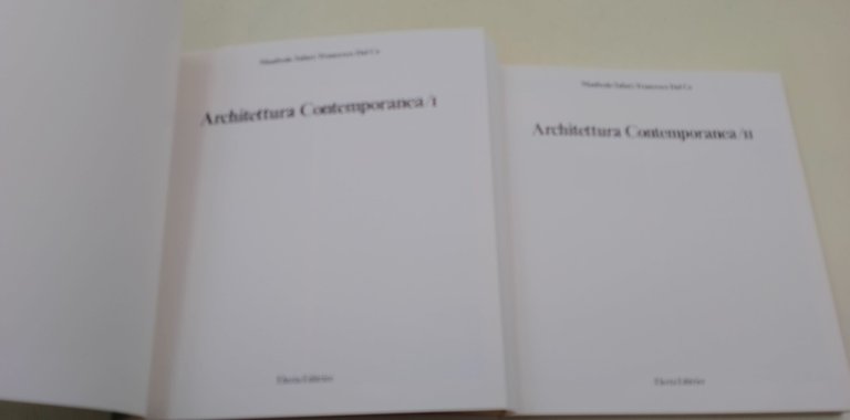 Architettura contemporanea- voll. I e II