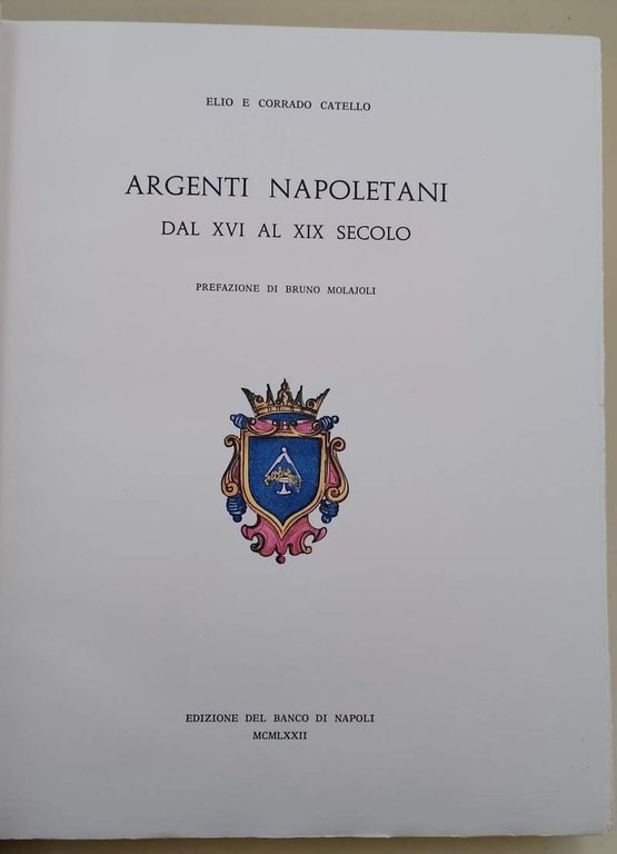 ARGENTI NAPOLETANI DAL XVI AL XIX SECOLO( 1972)