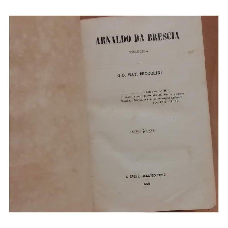 ARNALDO DA BRESCIA Tragedia (1843)