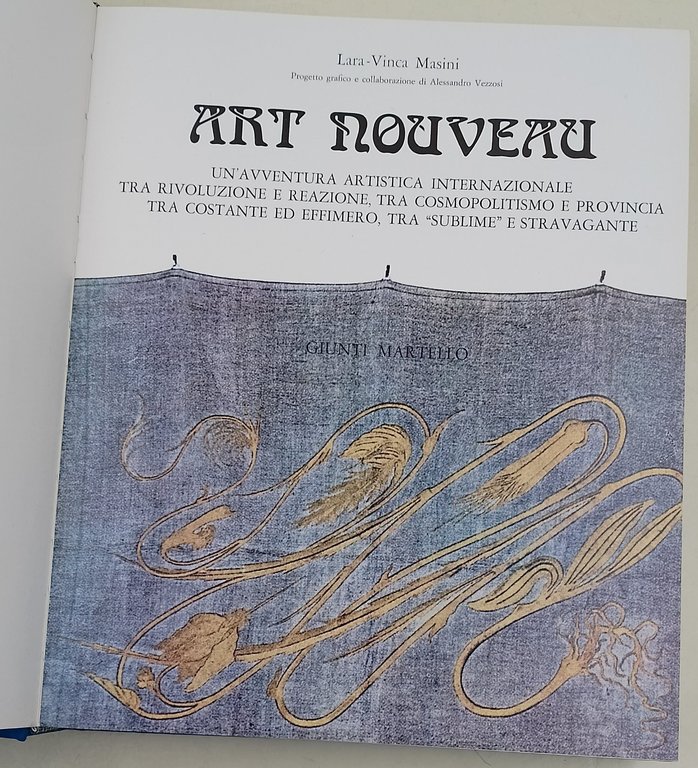 Art Nouveau-un avventura artistica internazionale tra rivoluzione e reazione, tra …