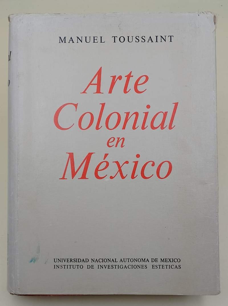 ARTE COLONIAL EN MEXICO(1990)