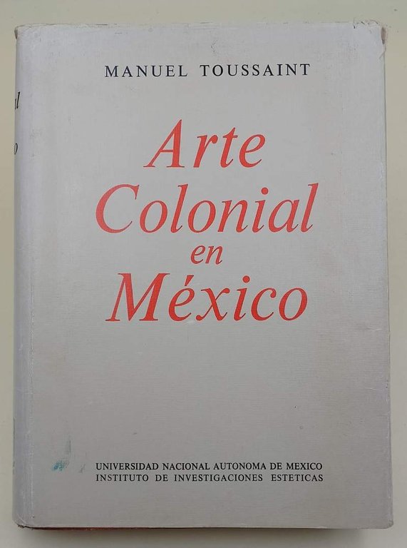 ARTE COLONIAL EN MEXICO(1990)