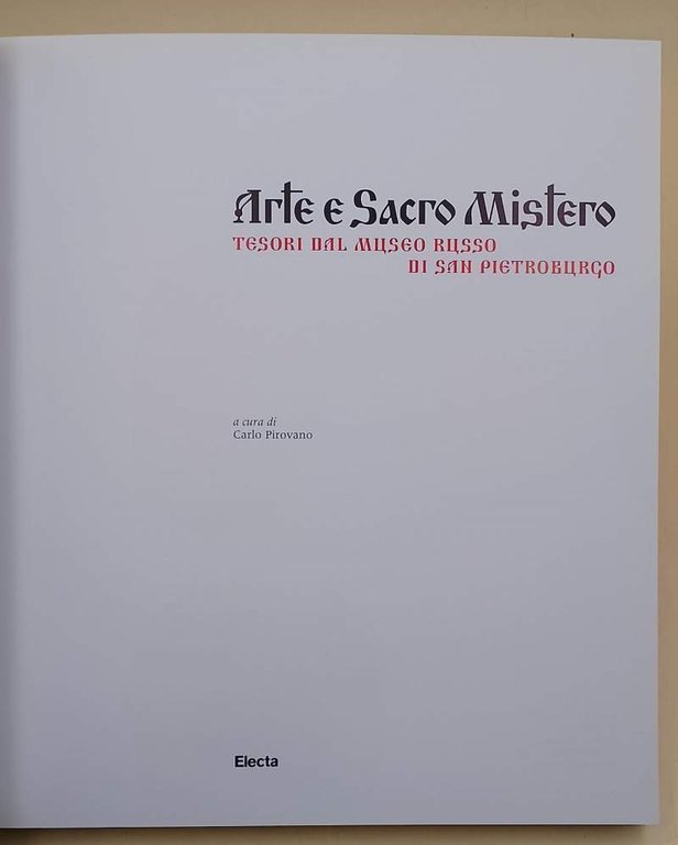 ARTE E SACRO MISTERO-TESORI DAL MUSEO RUSSO DI SAN PIETROBURGO( …