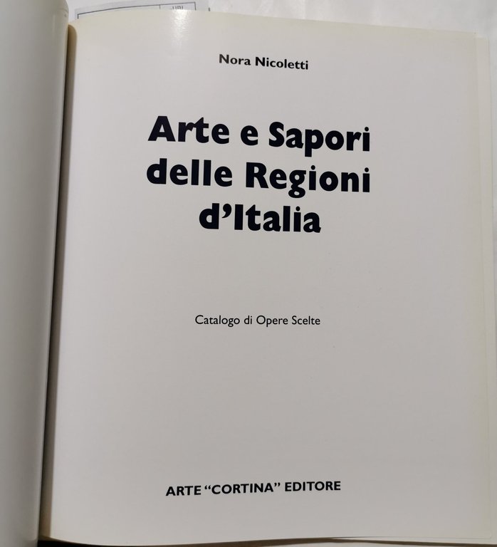 Arte e sapori delle Regioni d'Italia - Catalogo di opere …
