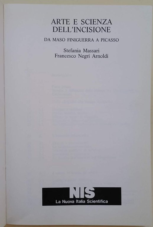 ARTE E SCIENZA DELL'INCISIONE- DA MASO FINIGUERRA A PICASSO(1987)