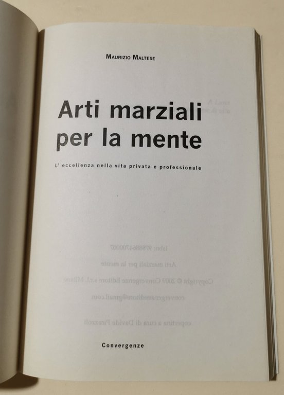 Arti marziali per la mente - L' eccellenza nella vita …
