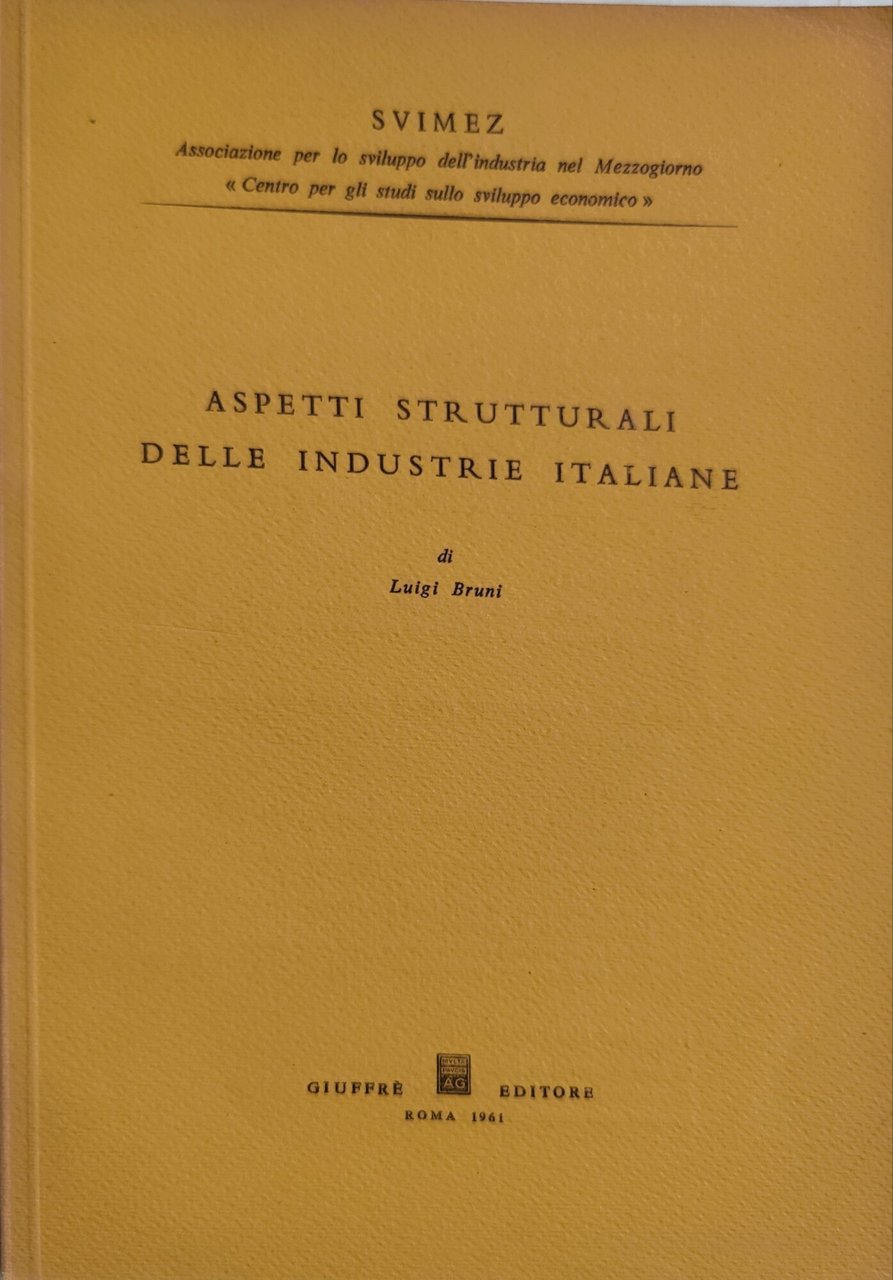 Aspetti strutturali delle industrie italiane