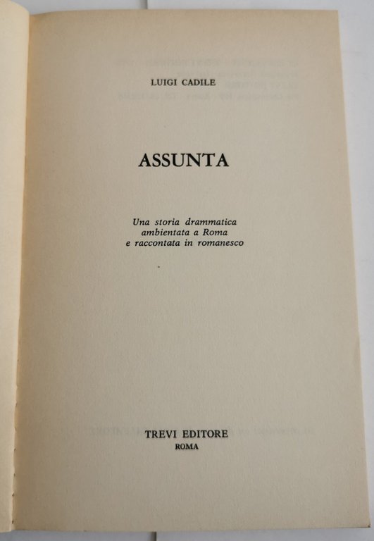 Assunta - una storia drammatica ambienteta a Roma e raccontata …