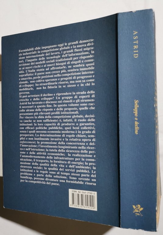 Astrid - Sviluppo o declino - Il ruolo delle istituzioni …