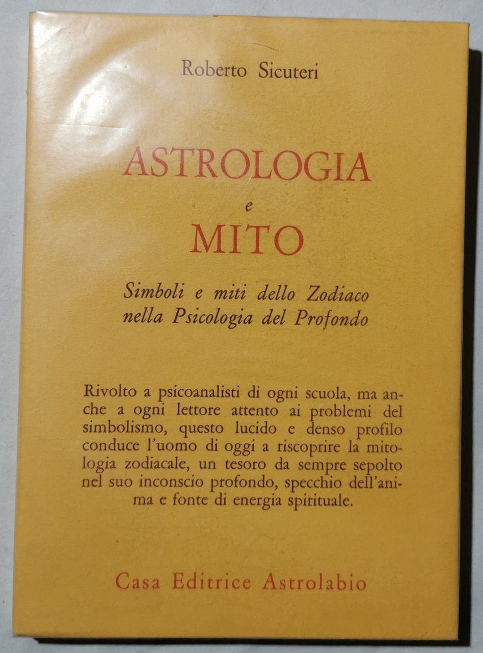 Astrologia e mito- Simboli e miti dello Zodiaco nella Psicologia …