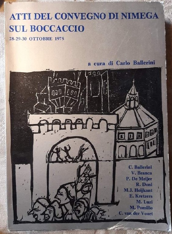 ATTI DEL CONVEGNO DI NIMEGA SUL BOCCACCIO 28-29-30 OTTOBRE 1975(1976)