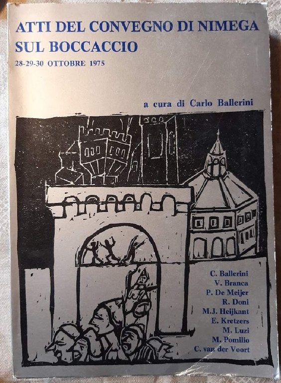 ATTI DEL CONVEGNO DI NIMEGA SUL BOCCACCIO 28-29-30 OTTOBRE 1975(1976)
