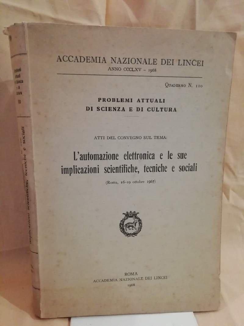 ATTI DEL CONVEGNO SUL TEMA: L'AUTOMAZIONE ELETTRONICA E LE SUE …