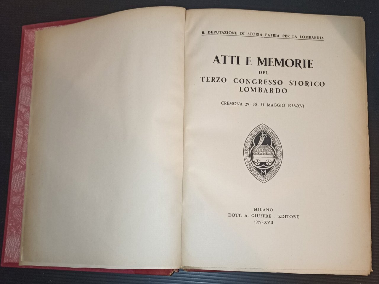 Atti e memorie del terzo congresso storico lombardo - Cremona …