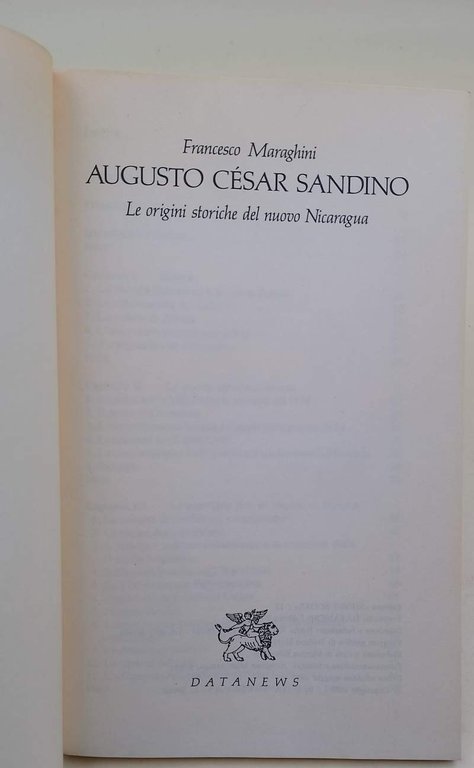 AUGUSTO CESAR SANDINO-LE ORIGINI STORICHE DEL NUOVO NICARAGUA(1989)