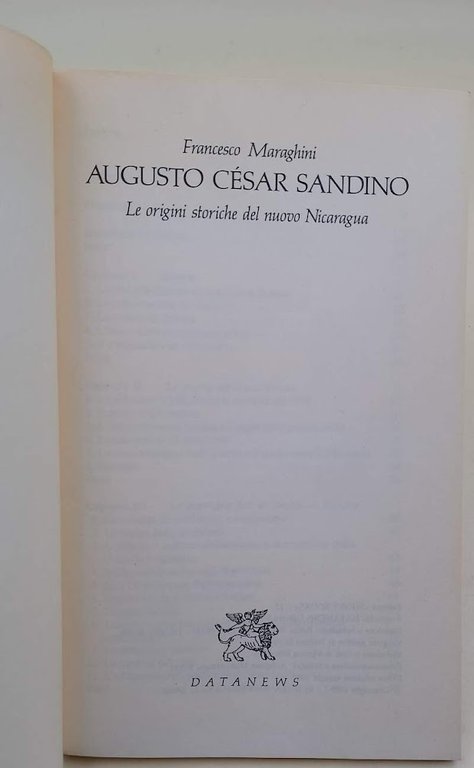 AUGUSTO CESAR SANDINO-LE ORIGINI STORICHE DEL NUOVO NICARAGUA(1989)