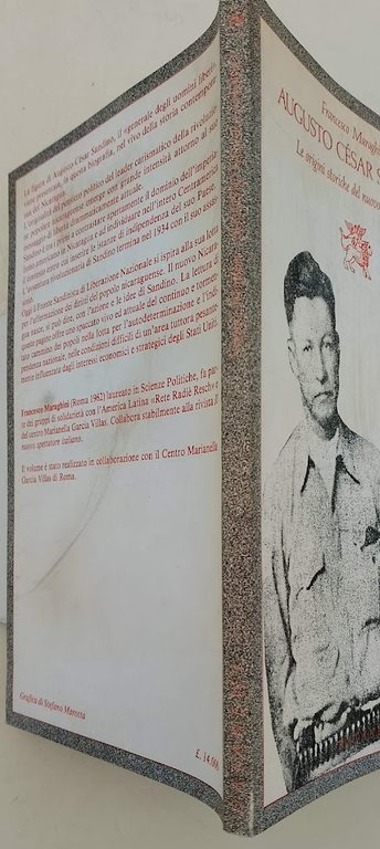 AUGUSTO CESAR SANDINO-LE ORIGINI STORICHE DEL NUOVO NICARAGUA(1989)