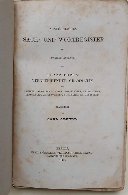 AUSFURLICHES SACH-UND WORTREGISTER ZUR ZWEITEN AUFLAGE VON FRANZ BOPP'S VERGLEICHENDER …