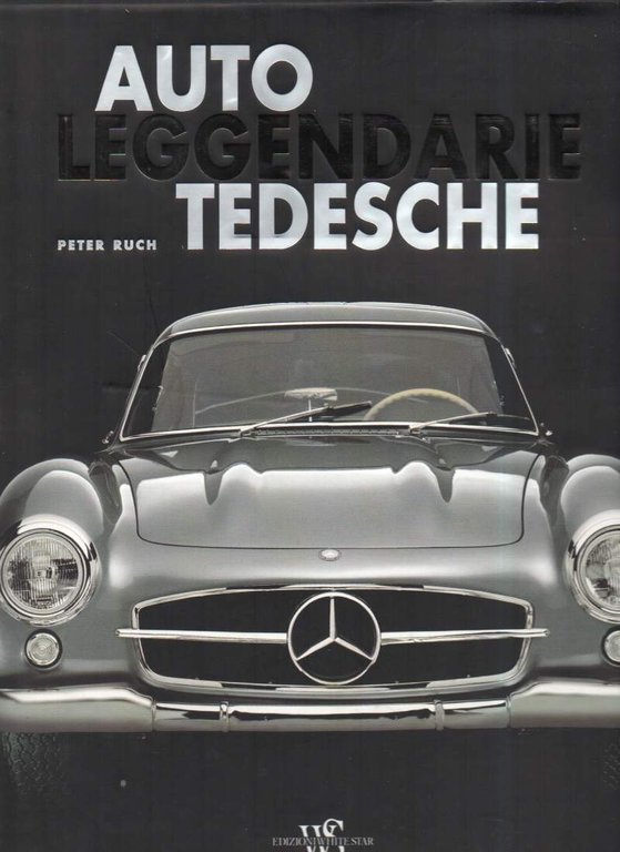 AUTO LEGGENDARIE TEDESCHE (2009)