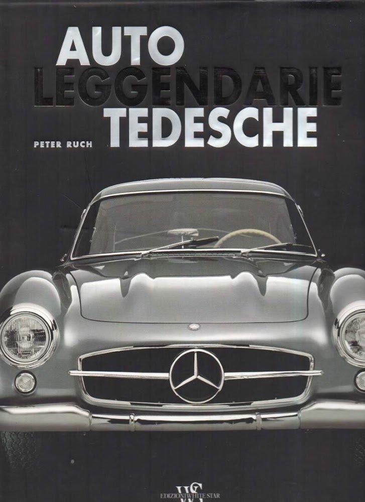AUTO LEGGENDARIE TEDESCHE (2009)