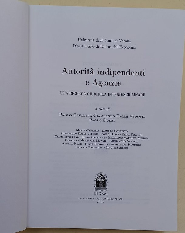 Autorita' indipendenti a Agenzie- Una ricerca giuridica interdisciplinare