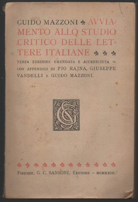 AVVIAMENTO ALLO STUDIO CRITICO DELLE LETTERE ITALIANE (1923)