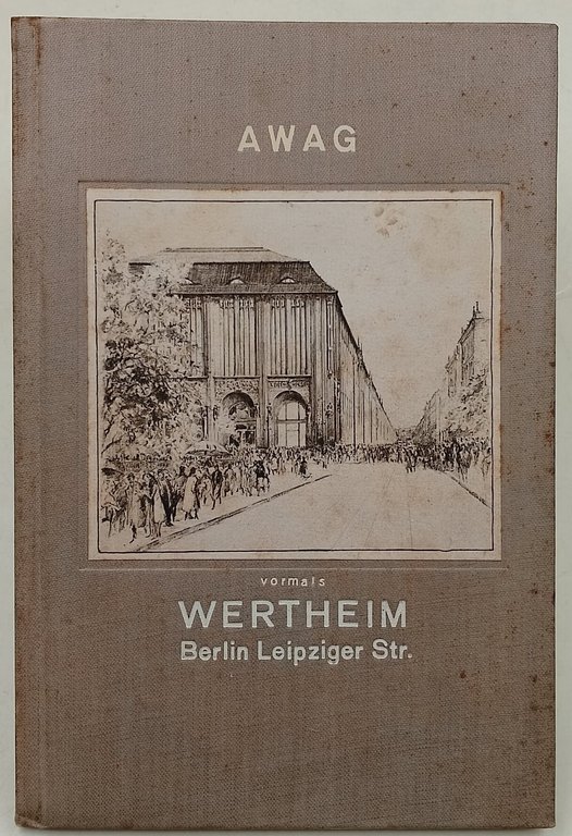 AWAG vormals Wertheim Berlin Leipziger Str.