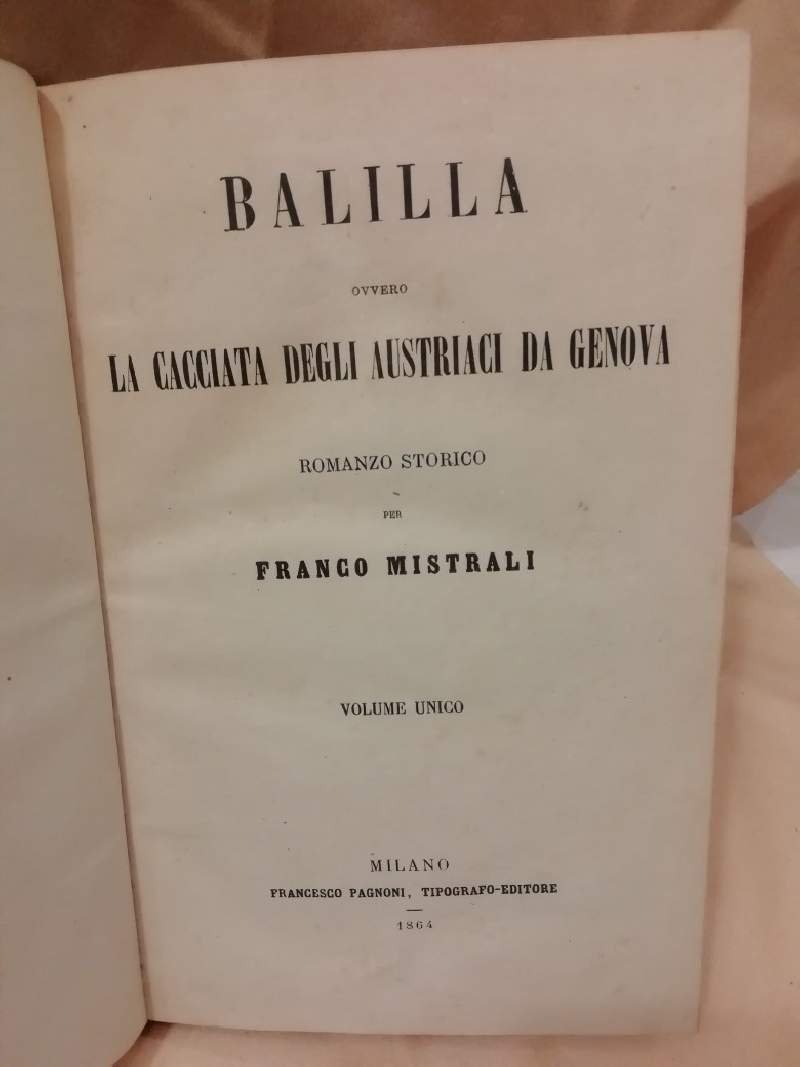 BALILLA OVVERO LA CACCIATA DEGLI AUSTRIACI DA GENOVA (1864) | Immagine principale