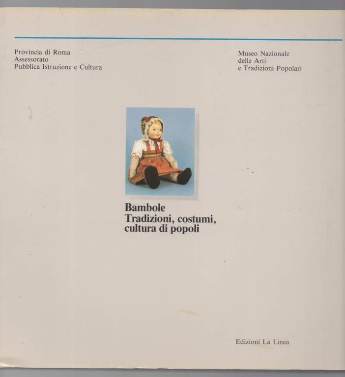BAMBOLE-Tradizioni, costumi, Cultura di popoli(1985)