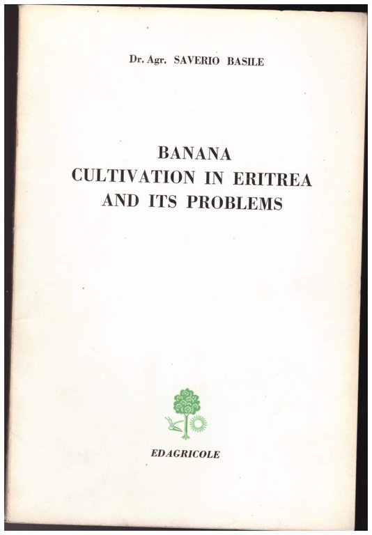 BANANA CULTIVATION IN ERITREA AND ITS PROBLEMS