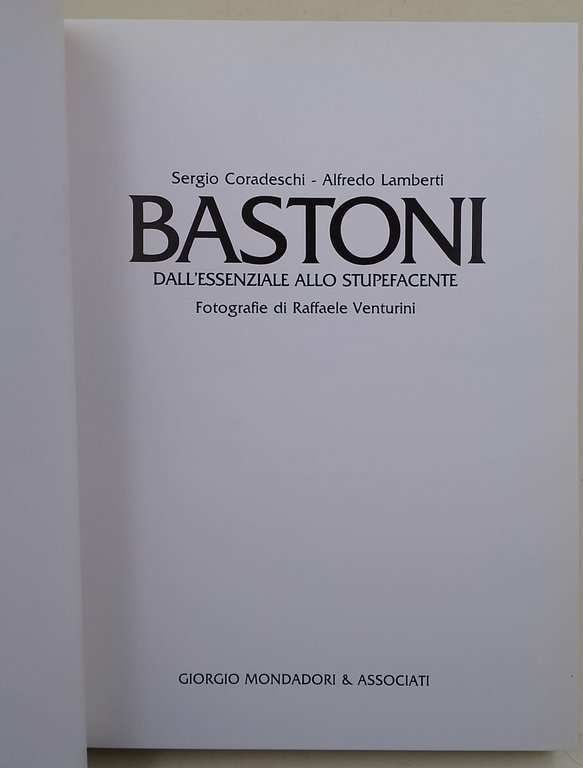 Bastoni- dall'essenziale allo stupefacente