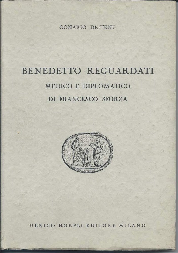 BENDEDETTO REGUARDATI - Medico e diplomatico di Francesco Sforza | Immagine principale