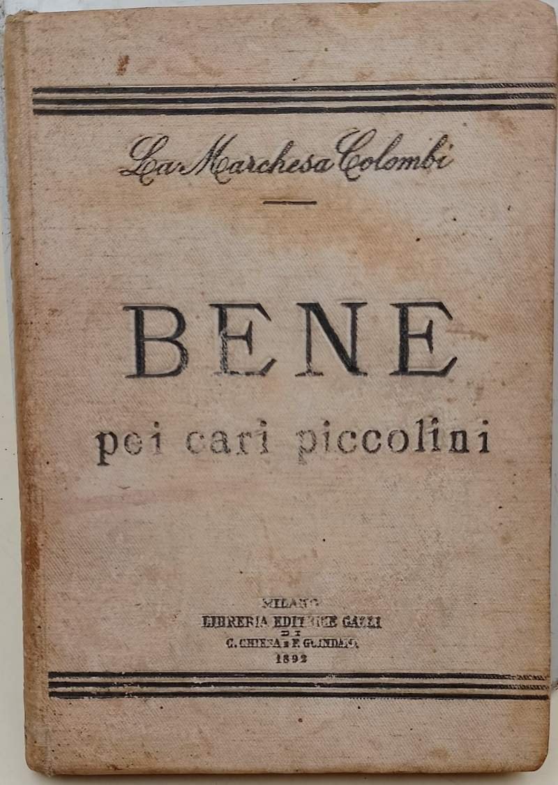 BENE PER I CARI PICCOLINI(1892)