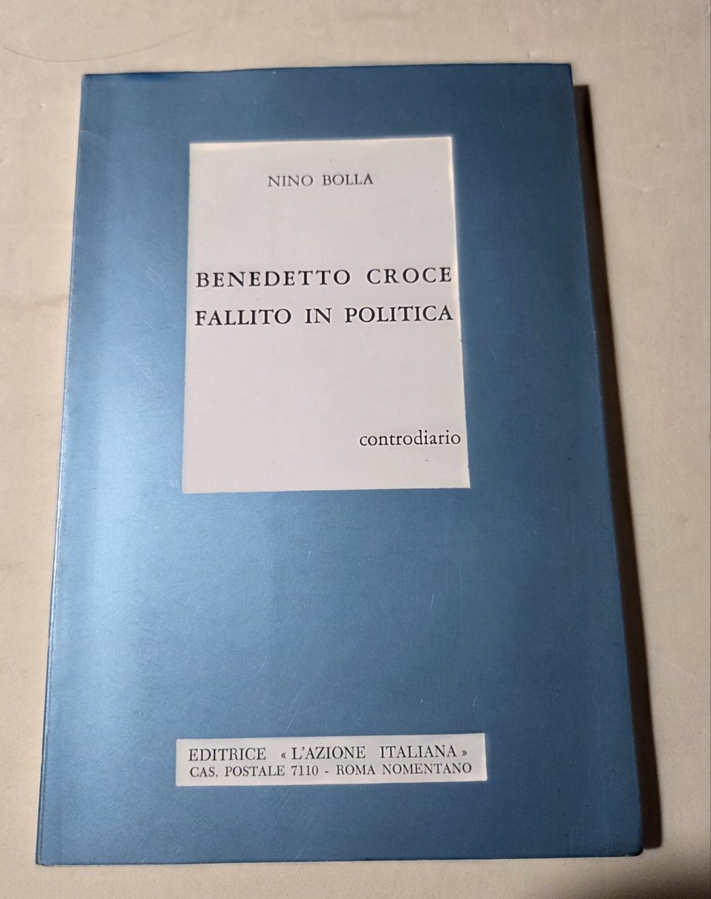 Benedetto Croce fallito in politica - Controdiario