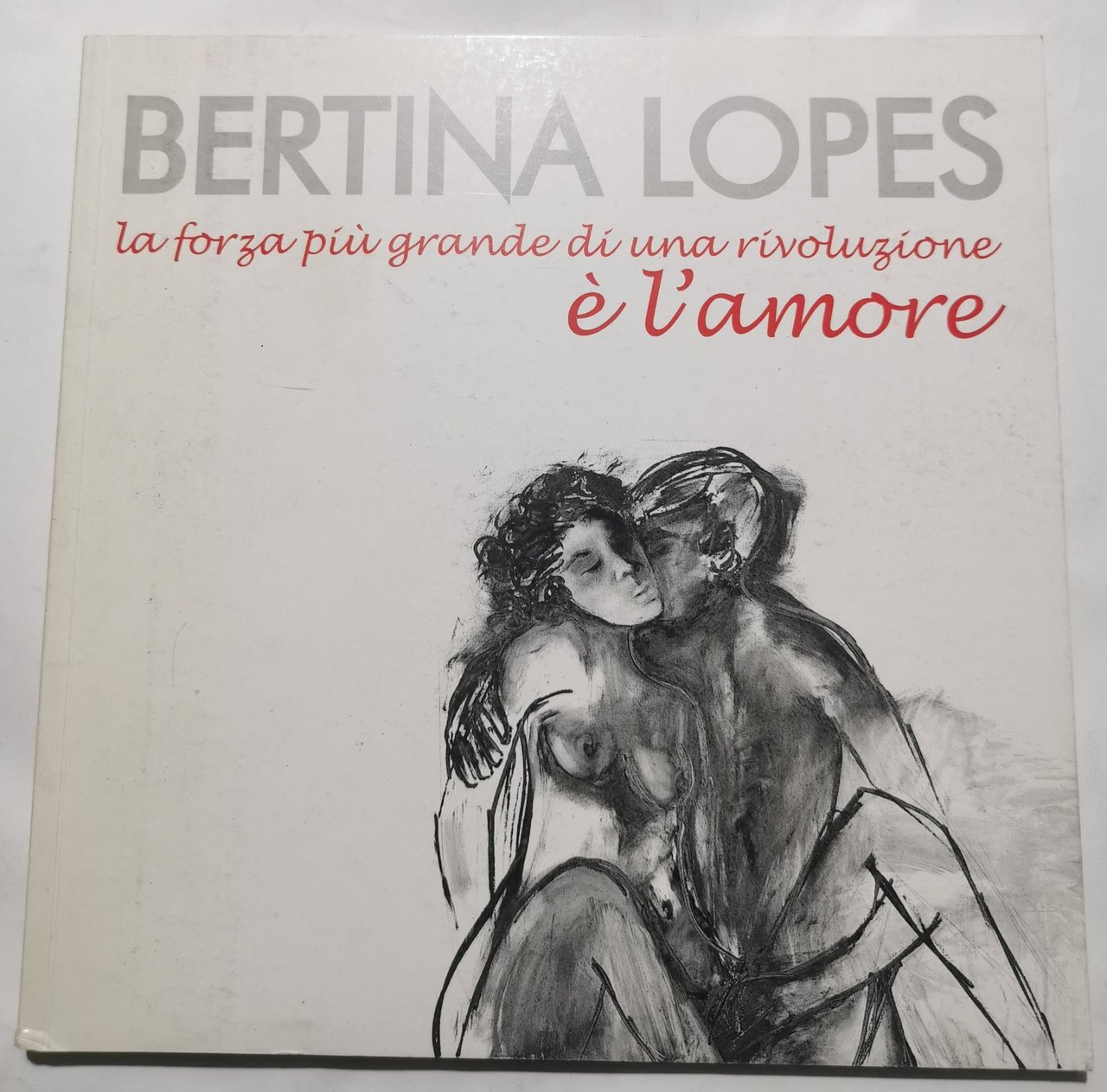 Bertina lopes - La forza più grande di una rivoluzione …