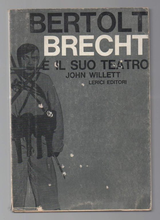 BERTOLT BRECHT E IL SUO TEATRO (1961)