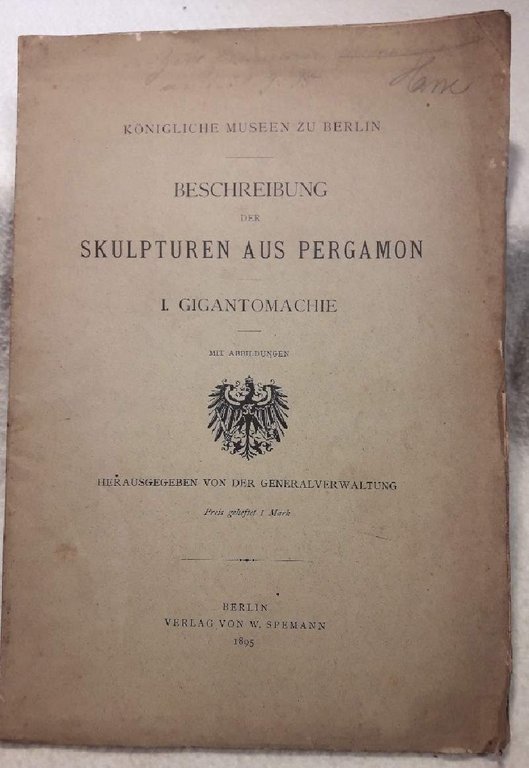 BESCHREIBUNG DER SKULPTUREN AUS PERGAMON-I- GIGANTOMACHIE( 1895)