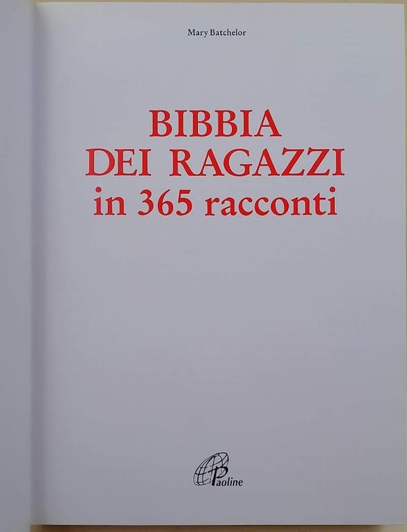 BIBBIA DEI RAGAZZI IN 365 RACCONTI(2005)