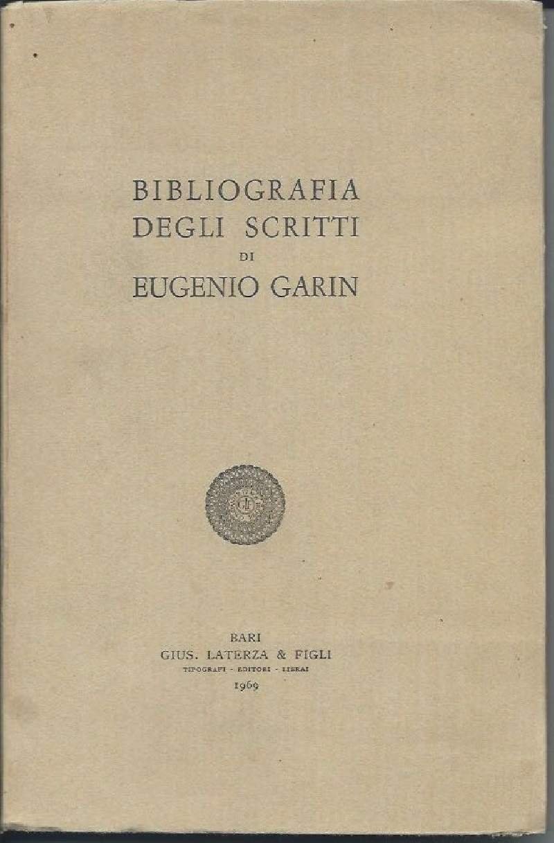 BIBLIOGRAFIA DEGLI SCRITTI DI EUGENIO GARIN (1969)