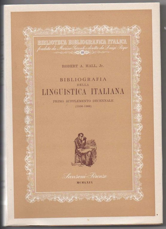 BIBLIOGRAFIA DELLA LINGUISTICA ITALIANA-Primo supplemento decennale (1956-1966) (1969)