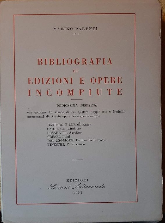 BIBLIOGRAFIA DI EDIZIONI E OPERE INCOMPIUTE- DODICESIMA DISPENSA(1954)
