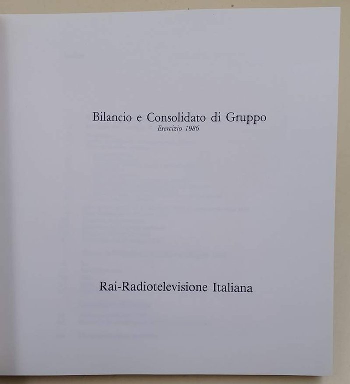 BILANCIO E CONSOLIDATO DI GRUPPO- ESERCIZIO 1986