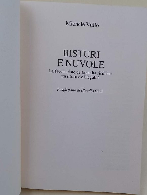 BISTURI E NUVOLE-LA FACCIA TRISTE DELLA SANITA' SICILIANA TRA RIFORME …