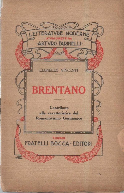BRENTANO - Contributo alla cartatteristica del Romanticismo Germanico (1928) | Immagine Gallery 2