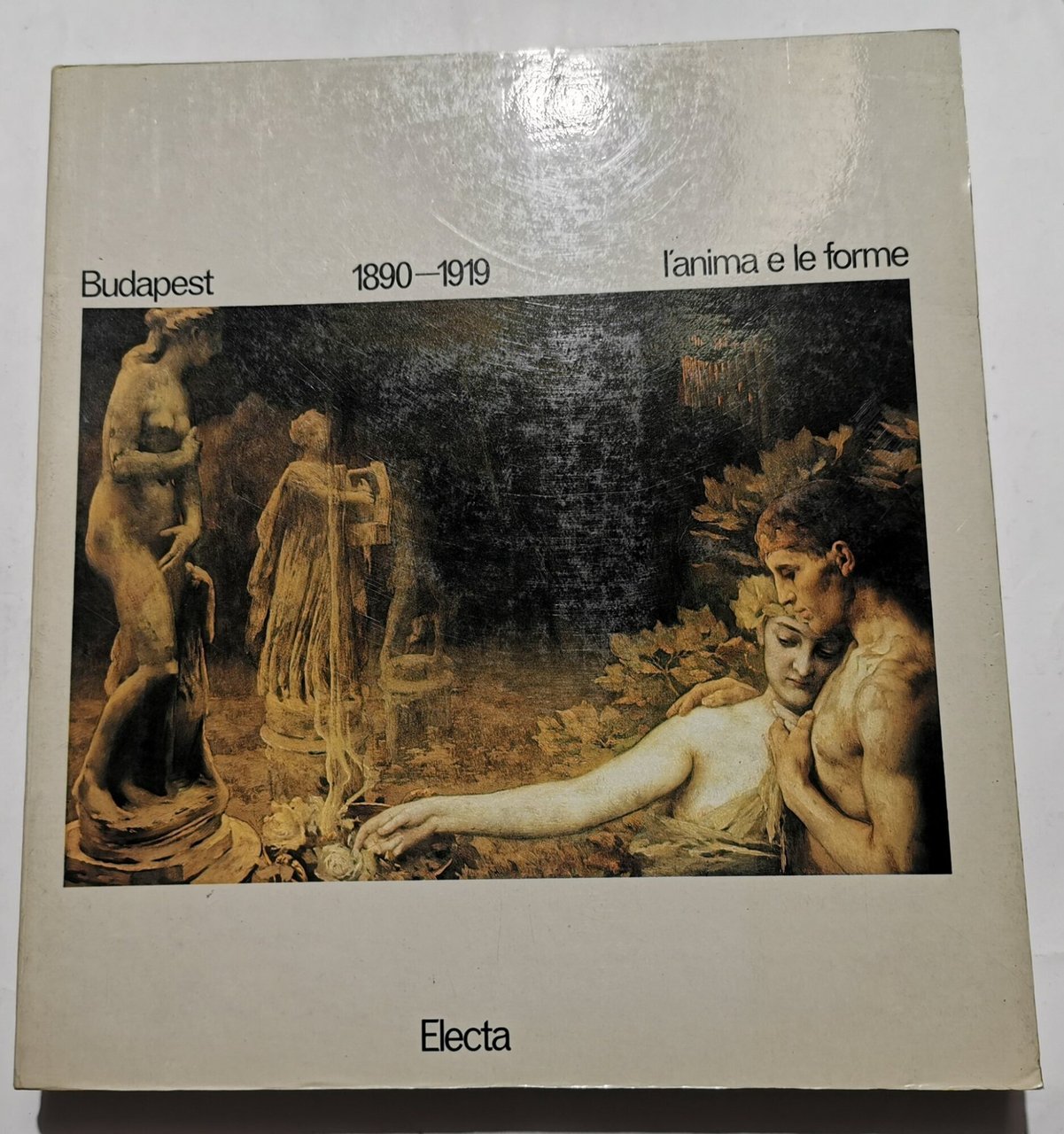 Budapest 1890 - 1919 l'anima e le forme