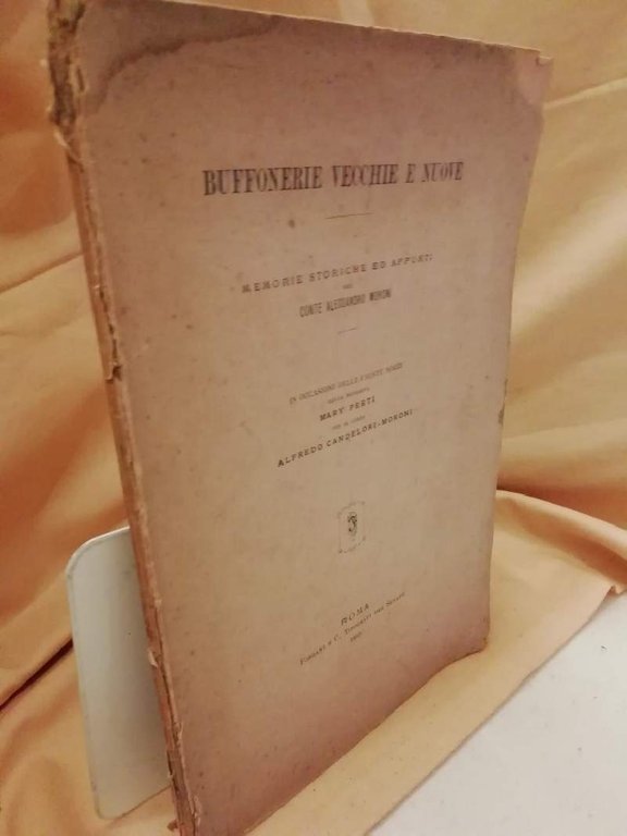 BUFFONERIE VECCHIE E NUOVE-Memorie storiche ed appunti(1882) | Immagine Gallery 2
