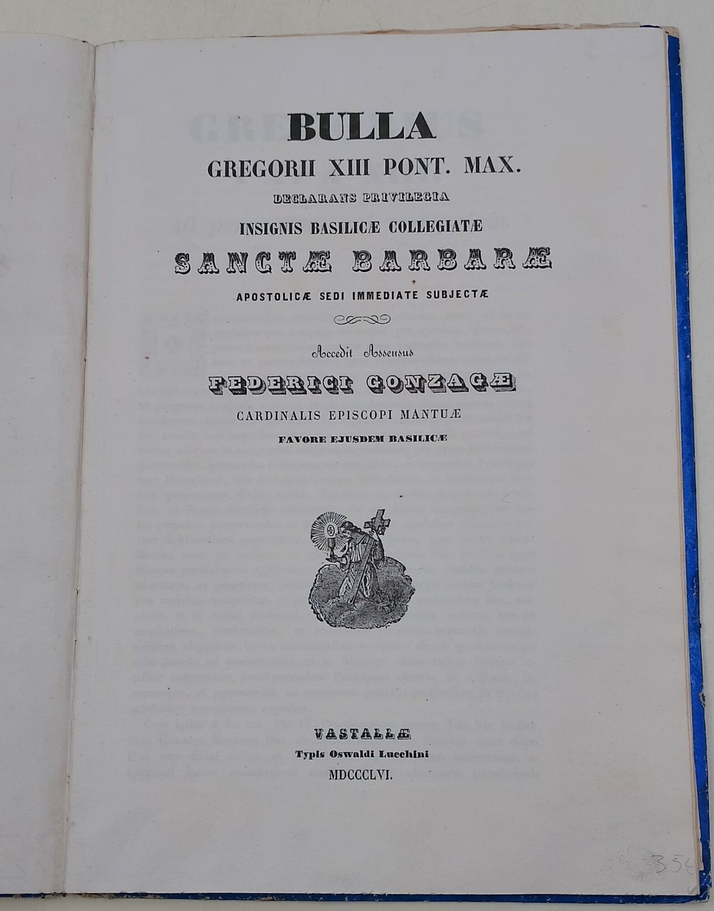 Bulla Gregorii XIII Pont. Max. Declarans Privilegia insignis basilicae collegiate … | Immagine principale